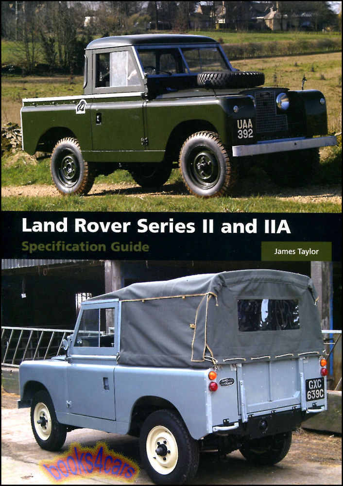 Land Rover Series Ii And Iia Specification Guide Workshop Manuals